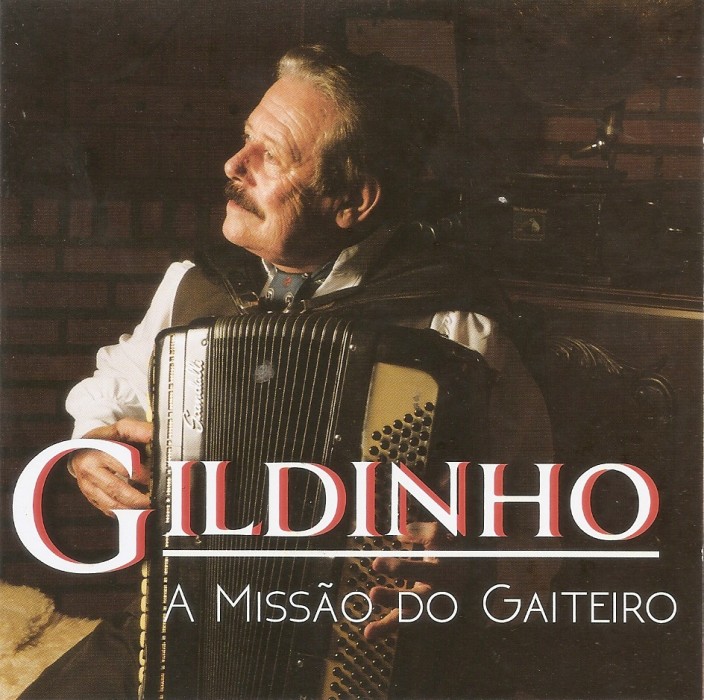 CD Gildinho - A Missão do Gaiteiro